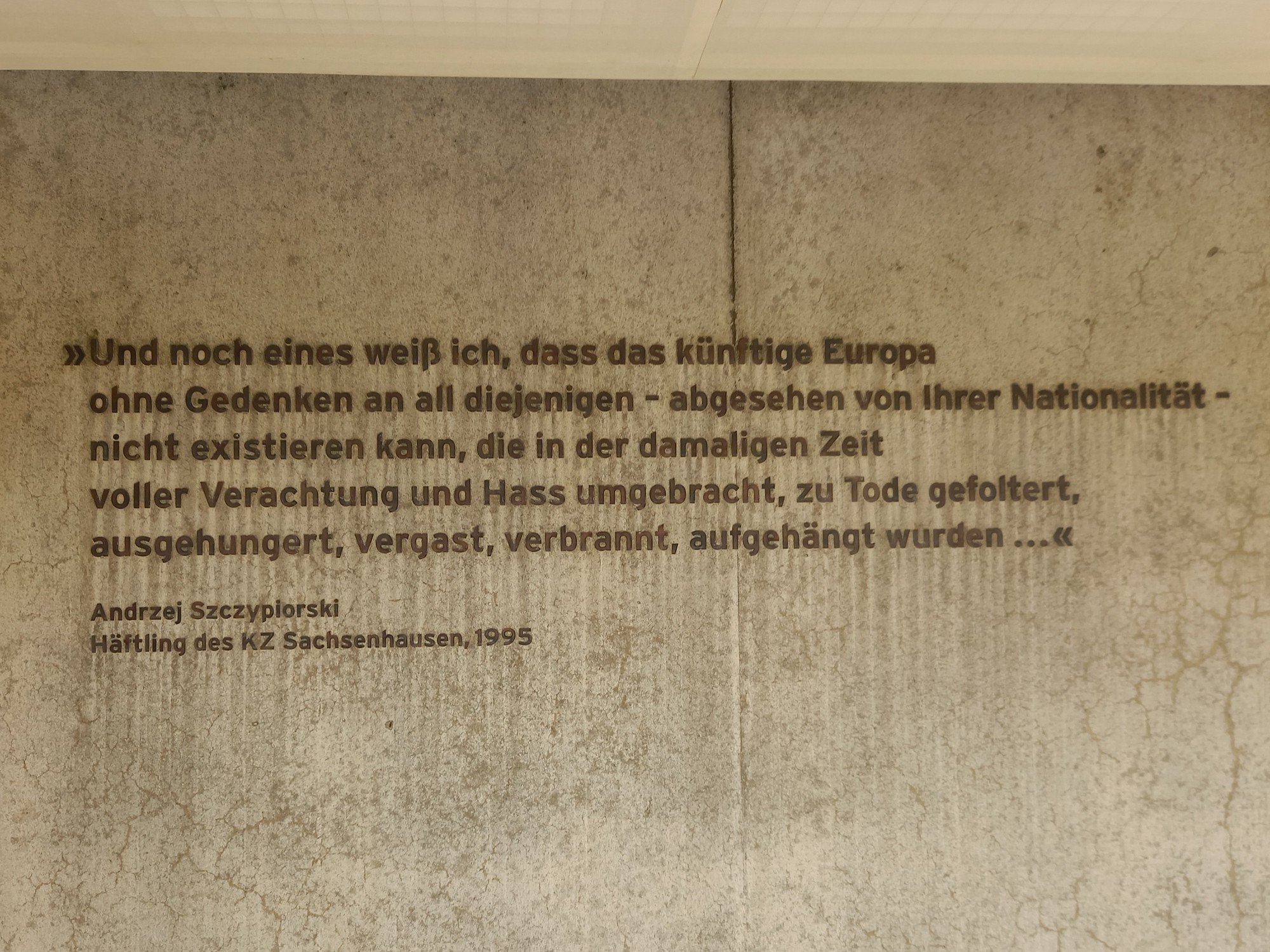 Text von Andrzej Szczyplorski, Häftling des KZ Sachsenhausen, 1995